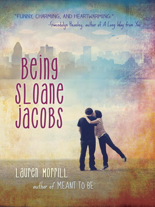 Title details for Being Sloane Jacobs by Lauren Morrill - Wait list